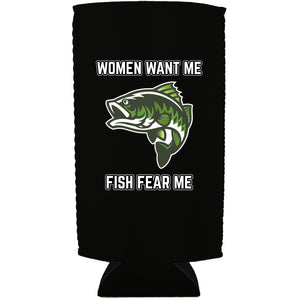 Women Want Me Fish Fear Me 24oz Can Coolie