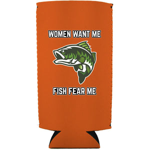 Women Want Me Fish Fear Me 24oz Can Coolie