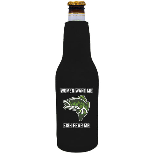 12 oz. neoprene bottle koozie with zipper on one side and Women want me fish fear me graphic printed on opposite side.