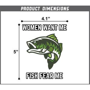 Women Want Me, Fish Fear Me Vinyl Sticker 5 Inch, Indoor/Outdoor