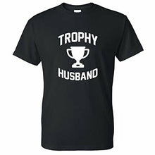 Load image into Gallery viewer, t shirt with trophy husband design 
