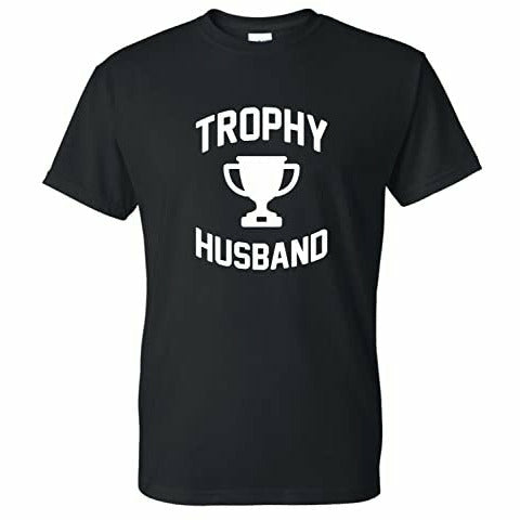 t shirt with trophy husband design 