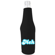 Load image into Gallery viewer, black zipper beer bottle koozie with funny meh design 
