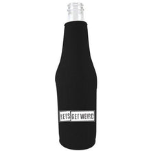 Load image into Gallery viewer, Lets Get Weird Beer Bottle Coolie
