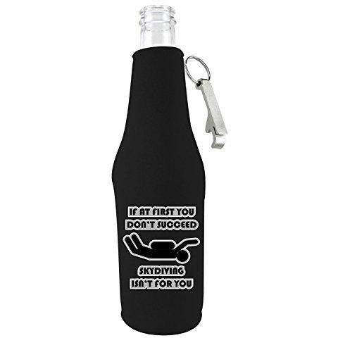 black zipper beer bottle koozie with opener and funny if at first you dont succeed skydiving isnt for you design 