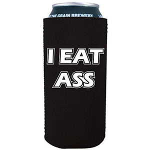 black 16 oz can koozie with i eat ass design 