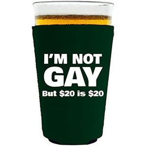 I'm Not Gay Pint Glass Coolie