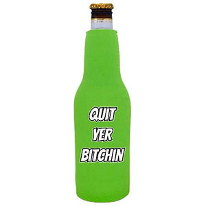 Quit Yer Bitchin Beer Bottle Coolie With Opener