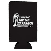 Load image into Gallery viewer, Just Tap It In! Tap Tap Taparoo! Golf 16 oz. Can Coolie
