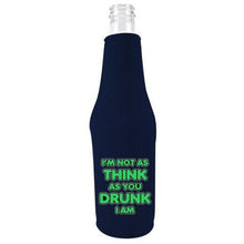 Load image into Gallery viewer, navy blue beer bottle koozie with &quot;i&#39;m not as think as you drunk i am&quot; funny text design
