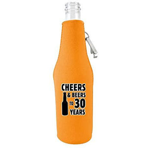 Cheers & Beers to 30 Years Beer Bottle Coolie With Opener