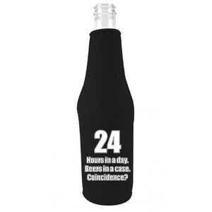 beer bottle koozie with "24 hours in a day, beers in a case, coincidence?" funny text design