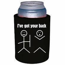 Load image into Gallery viewer, 12 oz thick foam can koozie with ive got your back design 
