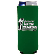 Load image into Gallery viewer, slim can koozie with tap tap taparoo design
