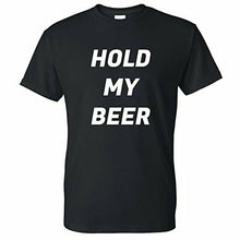 Load image into Gallery viewer, t shirt with hold my beer design 
