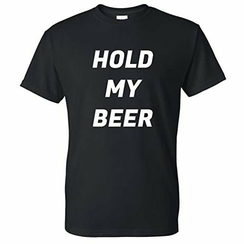 t shirt with hold my beer design 