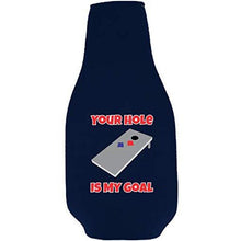 Load image into Gallery viewer, Your Hole Is My Goal Beer Bottle Coolie
