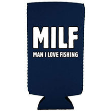 Load image into Gallery viewer, Milf Man I Love Fishing Slim 12 oz Can Coolie

