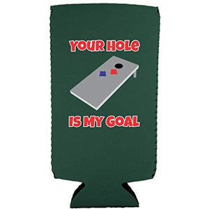 Your Hole Is My Goal Slim 12 oz Can Coolie