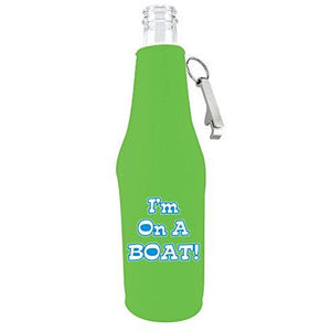 I'm On A Boat Funny Beer Bottle Coolie With Opener