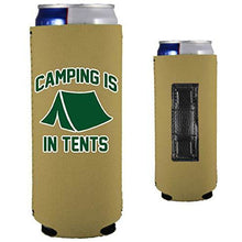 Load image into Gallery viewer, Camping is in Tents Slim Magnetic Can Coolie
