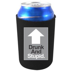 black can koozie with "drunk and stupid" text and arrow up design