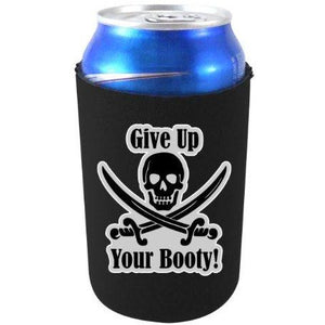 black can koozie with "give up your booty" text and skull and swords pirate design