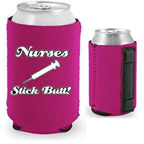 magenta magnetic can koozie with funny nurses stick but shot design