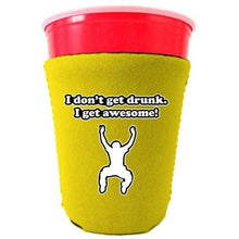 Load image into Gallery viewer, yellow party cup koozie with i dont get drunk i get awesome design 
