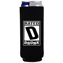 Load image into Gallery viewer, slim can koozie with rated d for drunk design
