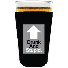 Load image into Gallery viewer, Drunk and Stupid Pint Glass Coolie
