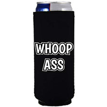 Load image into Gallery viewer, slim can koozie with whoop ass design
