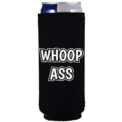 slim can koozie with whoop ass design