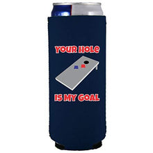 Load image into Gallery viewer, Your Hole Is My Goal Slim 12 oz Can Coolie
