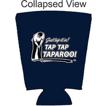 Load image into Gallery viewer, Just Tap It In! Tap Tap Taparoo! Golf Pint Glass Coolie
