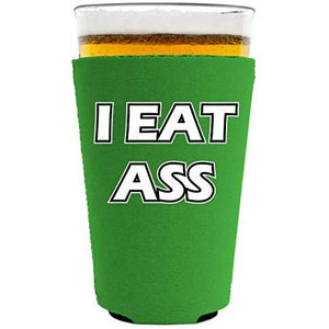 I Eat Ass Pint Glass Coolie