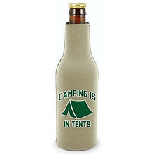 Load image into Gallery viewer, Camping Is In Tents Beer Bottle Coolie With Opener

