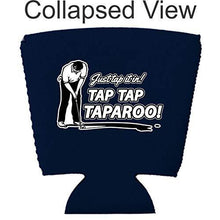 Load image into Gallery viewer, Just Tap It In! Tap Tap Taparoo! Golf Party Cup Coolie

