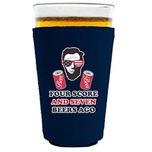 Load image into Gallery viewer, pint glass koozie with four score and seven beers ago design
