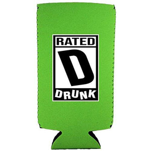 Rated D for Drunk Slim Can Coolie