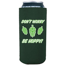 Load image into Gallery viewer, Don&#39;t Worry Be Hoppy! 16 oz. Can Coolie
