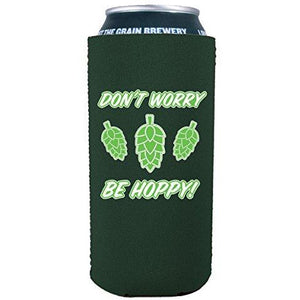 Don't Worry Be Hoppy! 16 oz. Can Coolie