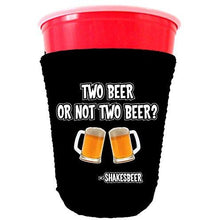 Load image into Gallery viewer, black party cup koozie with two beer or not two beer design 
