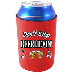 Don't Stop Beerlievin' Can Coolie