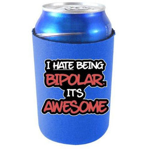 Bipolar is Awesome Can Coolie