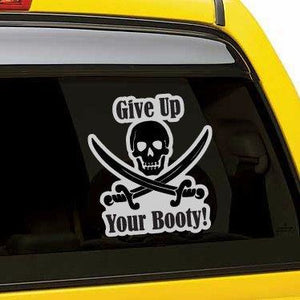 Give Up Your Booty Vinyl Sticker