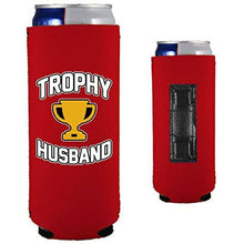 Load image into Gallery viewer, Trophy Husband Magnetic Slim Can Coolie
