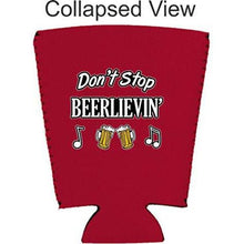 Load image into Gallery viewer, Don&#39;t Stop Beerlievin&#39; Pint Glass Coolie
