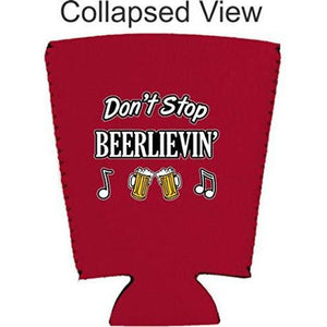 Don't Stop Beerlievin' Pint Glass Coolie