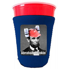 Load image into Gallery viewer, Abraham Drinkin&#39; Funny Party Cup Coolie
